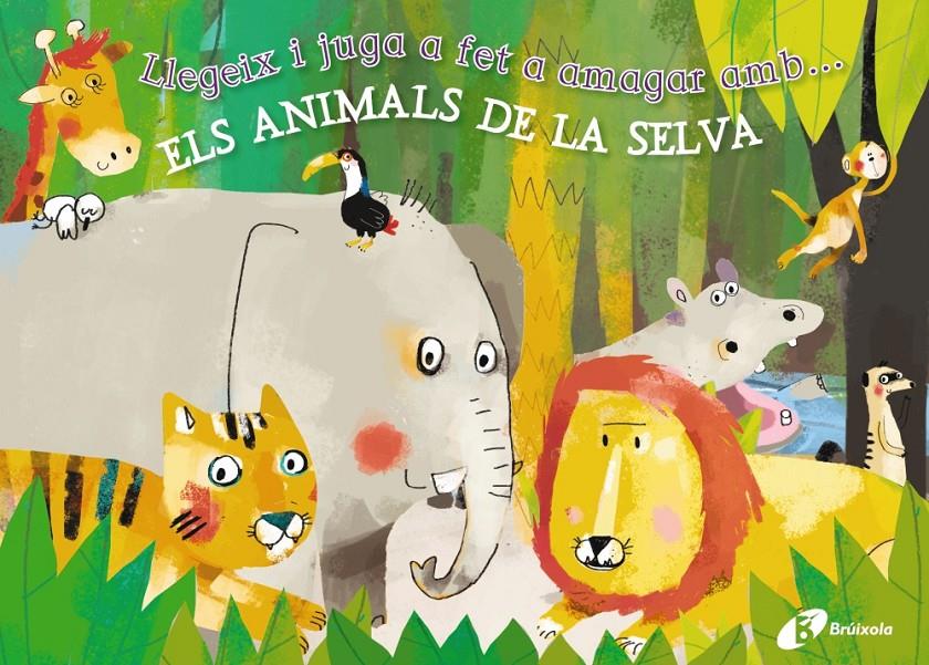 LLEGEIX I JUGA A FET A AMAGAR AMB ELS ANIMALS DE LA SELVA | 9788499064550 | ANTON POITIER | Llibreria Ombra | Llibreria online de Rubí, Barcelona | Comprar llibres en català i castellà online