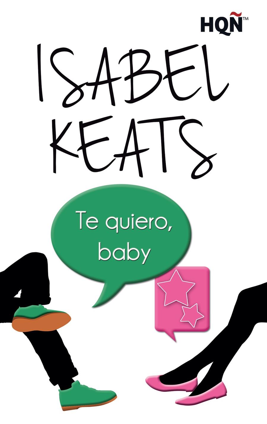 TE QUIERO, BABY | 9788468761619 | KEATS, ISABEL | Llibreria Ombra | Llibreria online de Rubí, Barcelona | Comprar llibres en català i castellà online