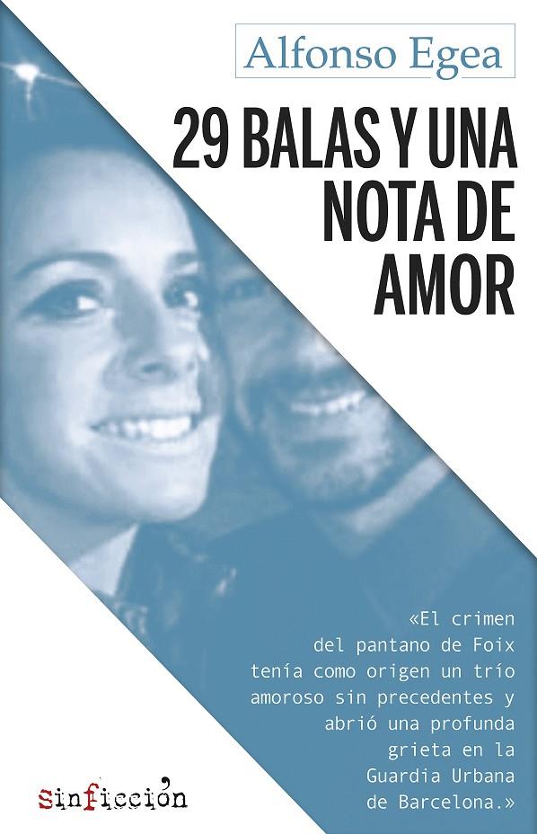 29 BALAS Y UNA NOTA DE AMOR | 9788417077686 | EGEA, ALFONSO | Llibreria Ombra | Llibreria online de Rubí, Barcelona | Comprar llibres en català i castellà online