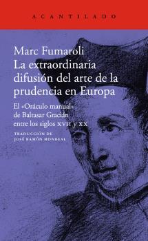 LA EXTRAORDINARIA DIFUSION DEL ARTE DE LA PRUDENCIA EN EUROPA | 9788417346584 | FUMAROLI, MARC | Llibreria Ombra | Llibreria online de Rubí, Barcelona | Comprar llibres en català i castellà online