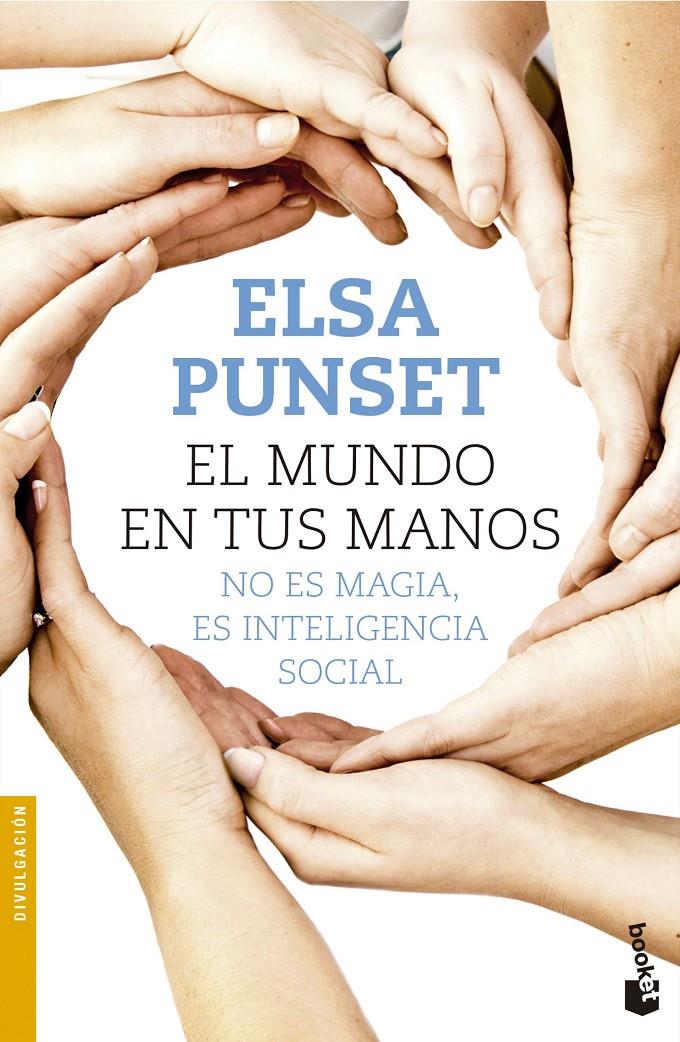 EL MUNDO EN TUS MANOS | 9788423349722 | ELSA PUNSET | Llibreria Ombra | Llibreria online de Rubí, Barcelona | Comprar llibres en català i castellà online