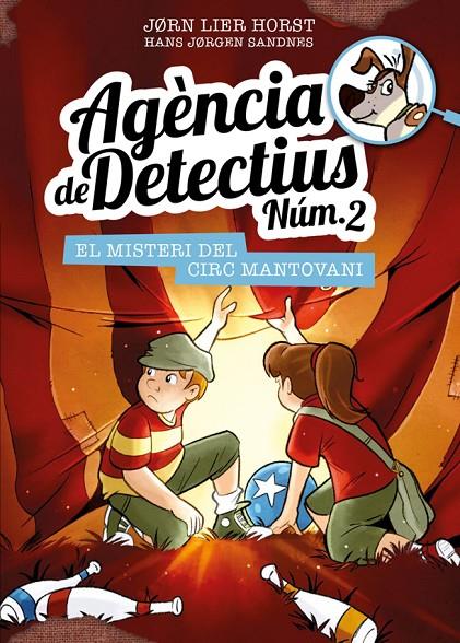 AGÈNCIA DE DETECTIUS NÚM. 2 - 9. EL MISTERI DEL CIRC MANTOVANI | 9788424663629 | HORST, JORN LIER | Llibreria Ombra | Llibreria online de Rubí, Barcelona | Comprar llibres en català i castellà online