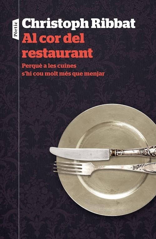 AL COR DEL RESTAURANT | 9788498093742 | CHRISTOPH RIBBAT | Llibreria Ombra | Llibreria online de Rubí, Barcelona | Comprar llibres en català i castellà online