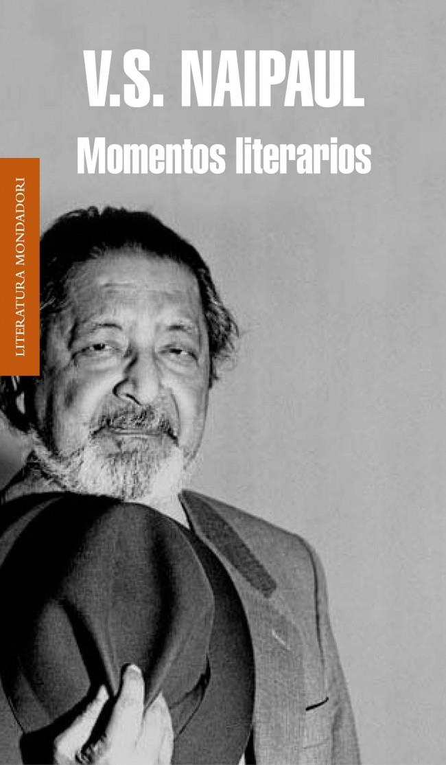 MOMENTOS LITERARIOS | 9788439726135 | V.S. NAIPAUL | Llibreria Ombra | Llibreria online de Rubí, Barcelona | Comprar llibres en català i castellà online