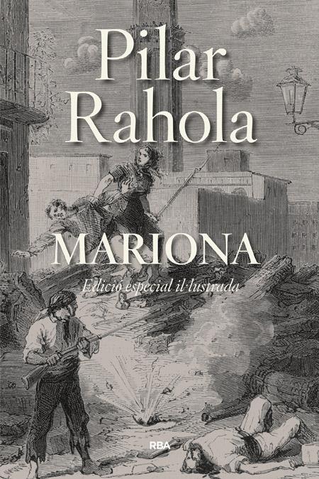 MARIONA EDICIO IL·LUSTRADA | 9788482647968 | RAHOLA MARTINEZ, PILAR | Llibreria Ombra | Llibreria online de Rubí, Barcelona | Comprar llibres en català i castellà online