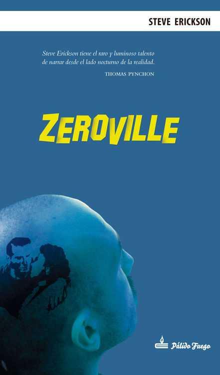 ZEROVILLE | 9788494365539 | STEVE ERICKSON | Llibreria Ombra | Llibreria online de Rubí, Barcelona | Comprar llibres en català i castellà online