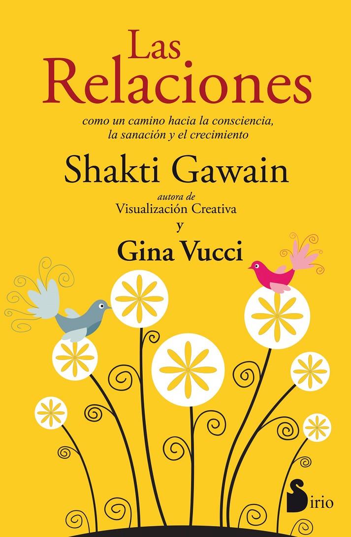 LAS RELACIONES | 9788416579280 | GAWAIN-VUCCI, SHAKTI-GINA | Llibreria Ombra | Llibreria online de Rubí, Barcelona | Comprar llibres en català i castellà online