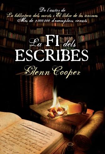 LA FI DELS ESCRIBES | 9788415645139 | GLENN COOPER | Llibreria Ombra | Llibreria online de Rubí, Barcelona | Comprar llibres en català i castellà online