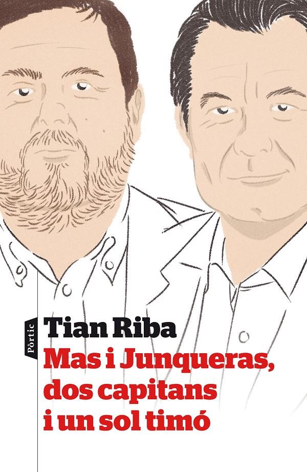 MAS I JUNQUERAS, DOS CAPITANS I UN SOL TIMÓ | 9788498093339 | TIAN RIBA | Llibreria Ombra | Llibreria online de Rubí, Barcelona | Comprar llibres en català i castellà online