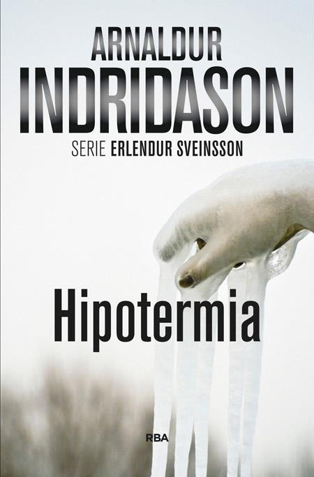 HIPOTERMIA | 9788490560440 | INDRIDASON , ARNALDUR | Llibreria Ombra | Llibreria online de Rubí, Barcelona | Comprar llibres en català i castellà online