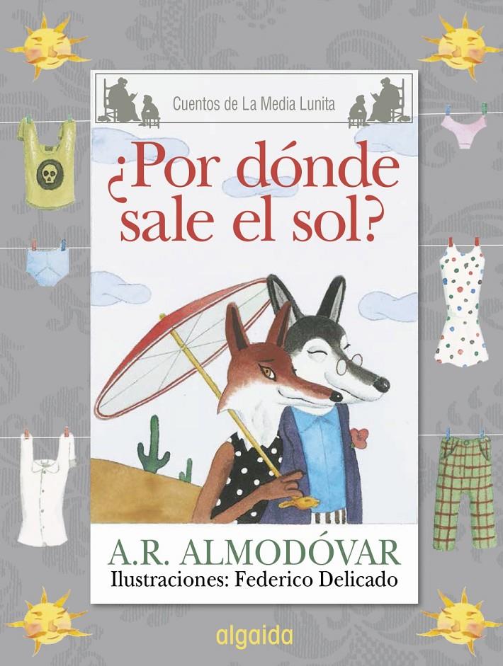 MEDIA LUNITA Nº 64. ¿POR DÓNDE SALE EL SOL? | 9788490674932 | RODRÍGUEZ ALMODÓVAR, ANTONIO | Llibreria Ombra | Llibreria online de Rubí, Barcelona | Comprar llibres en català i castellà online