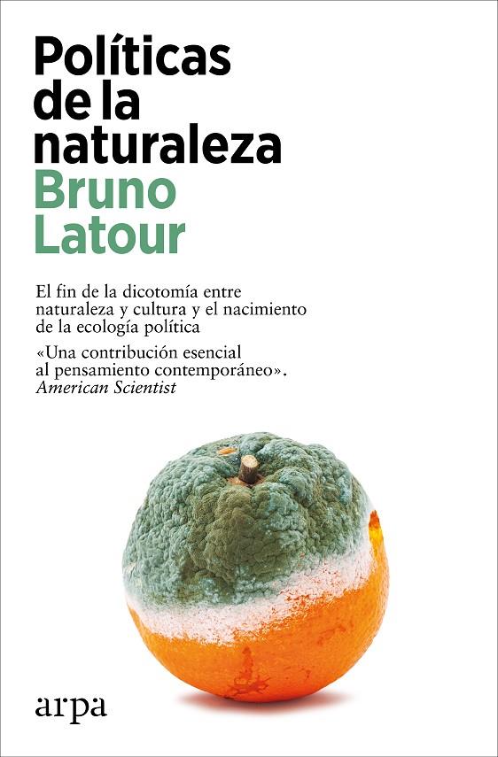 POLÍTICAS DE LA NATURALEZA | 9788419558879 | LATOUR, BRUNO | Llibreria Ombra | Llibreria online de Rubí, Barcelona | Comprar llibres en català i castellà online