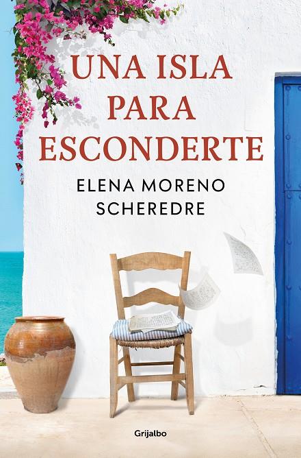 UNA ISLA PARA ESCONDERTE | 9788425362422 | MORENO SCHEREDRE, ELENA | Llibreria Ombra | Llibreria online de Rubí, Barcelona | Comprar llibres en català i castellà online