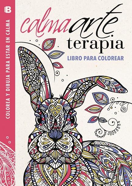 CALMAARTETERAPIA. LIBRO PARA COLOREAR | 9788466657280 | Llibreria Ombra | Llibreria online de Rubí, Barcelona | Comprar llibres en català i castellà online