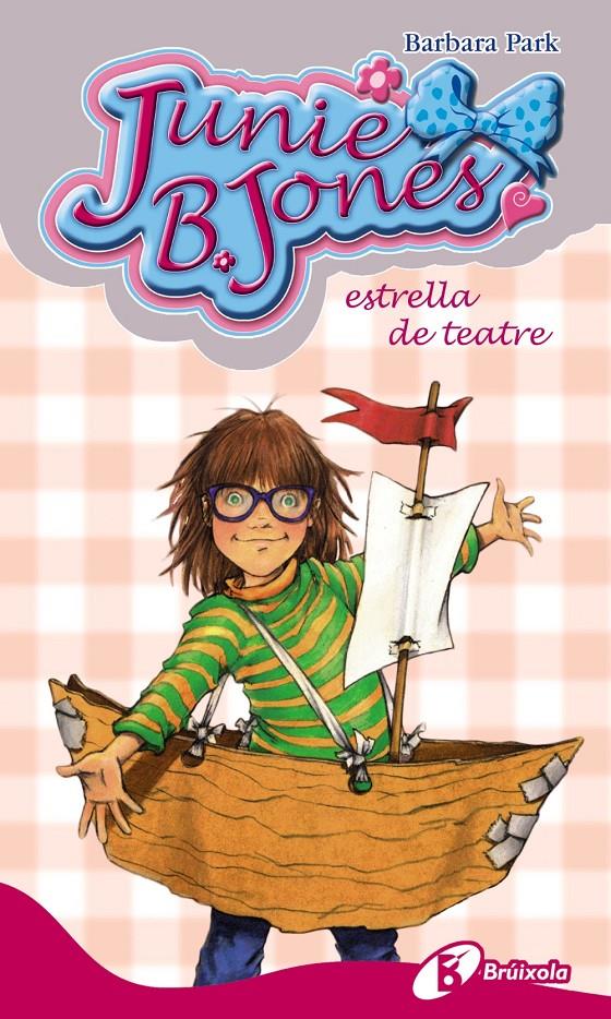 JUNIE B. JONES, ESTRELLA DE TEATRE | 9788499064949 | PARK, BARBARA | Llibreria Ombra | Llibreria online de Rubí, Barcelona | Comprar llibres en català i castellà online