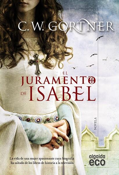 EL JURAMENTO DE ISABEL | 9788490673539 | GORTNER, C.W. | Llibreria Ombra | Llibreria online de Rubí, Barcelona | Comprar llibres en català i castellà online