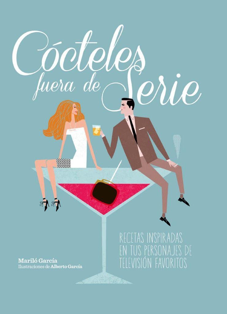 CÓCTELES FUERA DE SERIE | 9788497859936 | MARILO GARCIA | Llibreria Ombra | Llibreria online de Rubí, Barcelona | Comprar llibres en català i castellà online