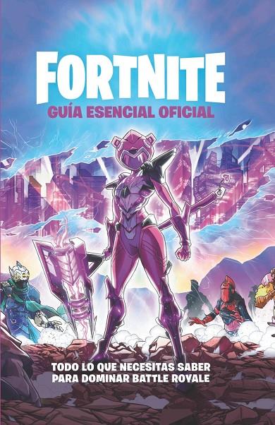 GUÍA ESENCIAL - OFICIAL FORTNITE | 9788418182341 | AA VV | Llibreria Ombra | Llibreria online de Rubí, Barcelona | Comprar llibres en català i castellà online