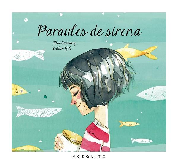 PARAULES DE SIRENA | 9788494555695 | CASSANY BIOSCA, MIA | Llibreria Ombra | Llibreria online de Rubí, Barcelona | Comprar llibres en català i castellà online