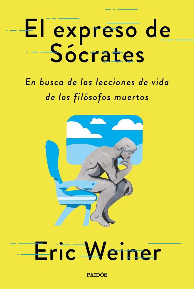 EL EXPRESO DE SÓCRATES | 9788449338595 | WEINER, ERIC | Llibreria Ombra | Llibreria online de Rubí, Barcelona | Comprar llibres en català i castellà online