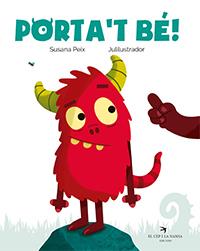 PORTA'T BÉ! | 9788417756031 | PEIX CRUZ, SUSANA/JULILUSTRADOR | Llibreria Ombra | Llibreria online de Rubí, Barcelona | Comprar llibres en català i castellà online