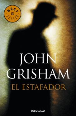 EL ESTAFADOR | 9788490623947 | GRISHAM,JOHN | Llibreria Ombra | Llibreria online de Rubí, Barcelona | Comprar llibres en català i castellà online