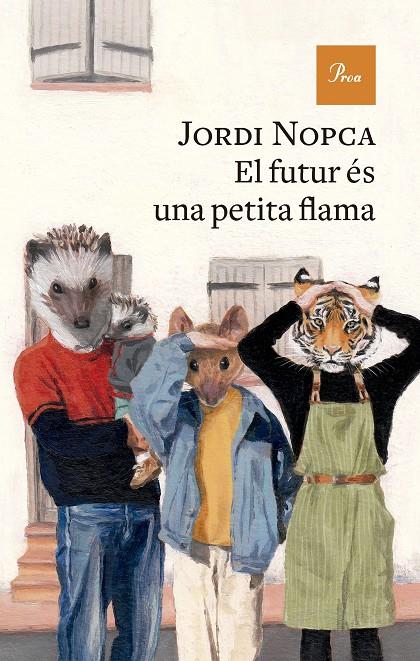 EL FUTUR ÉS UNA PETITA FLAMA | 9788410488069 | NOPCA, JORDI | Llibreria Ombra | Llibreria online de Rubí, Barcelona | Comprar llibres en català i castellà online