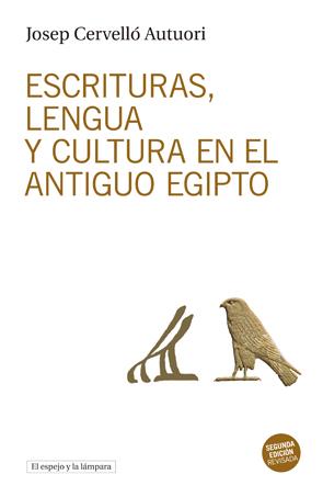 ESCRITURAS, LENGUA Y CULTURA EN EL ANTIGUO EGIPTO | 9788494516337 | CERVELLÓ AUTUORI, JOSEP | Llibreria Ombra | Llibreria online de Rubí, Barcelona | Comprar llibres en català i castellà online