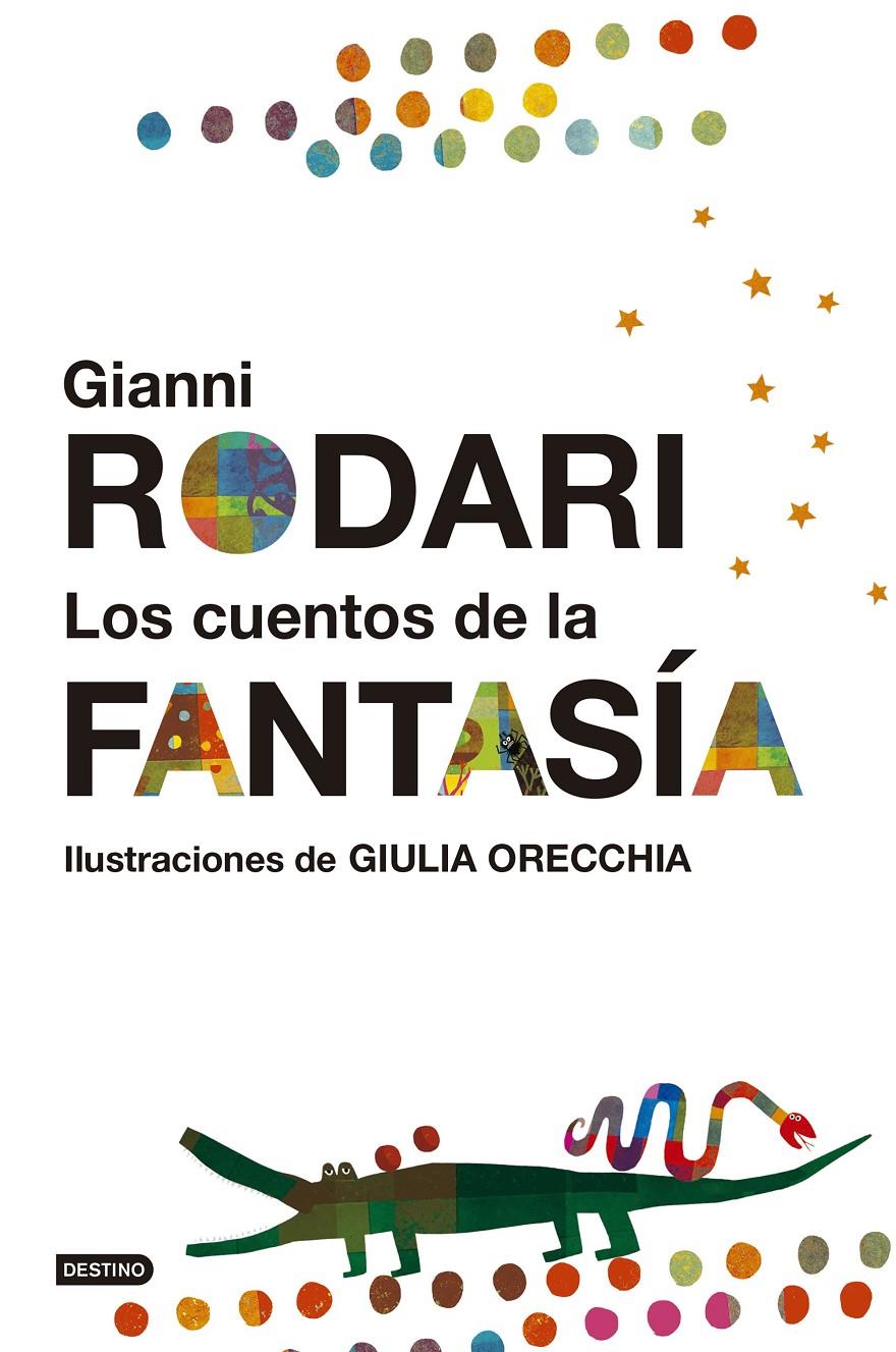 LOS CUENTOS DE LA FANTASÍA | 9788408161295 | GIANNI RODARI | Llibreria Ombra | Llibreria online de Rubí, Barcelona | Comprar llibres en català i castellà online