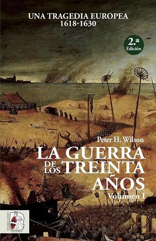 LA GUERRA DE LOS TREINTA AÑOS I | 9788494627576 | WILSON, PETER H. | Llibreria Ombra | Llibreria online de Rubí, Barcelona | Comprar llibres en català i castellà online