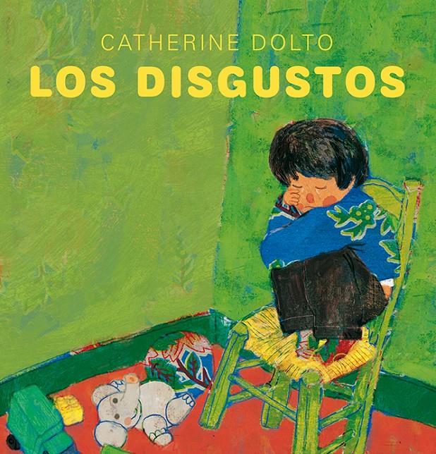 LOS DISGUSTOS | 9788416117031 | DOLTO, CATHERINE | Llibreria Ombra | Llibreria online de Rubí, Barcelona | Comprar llibres en català i castellà online