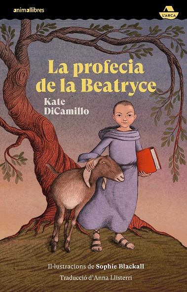 LA PROFECIA DE LA BEATRYCE(.) | 9788419659095 | KATE DICAMILLO | Llibreria Ombra | Llibreria online de Rubí, Barcelona | Comprar llibres en català i castellà online