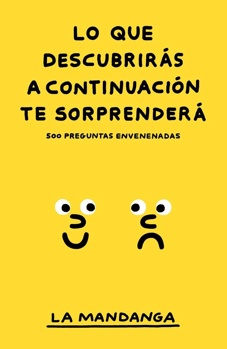 LO QUE DESCUBRIRÁS A CONTINUACIÓN TE SORPRENDERÁ | 9788499987743 | LA MANDANGA | Llibreria Ombra | Llibreria online de Rubí, Barcelona | Comprar llibres en català i castellà online