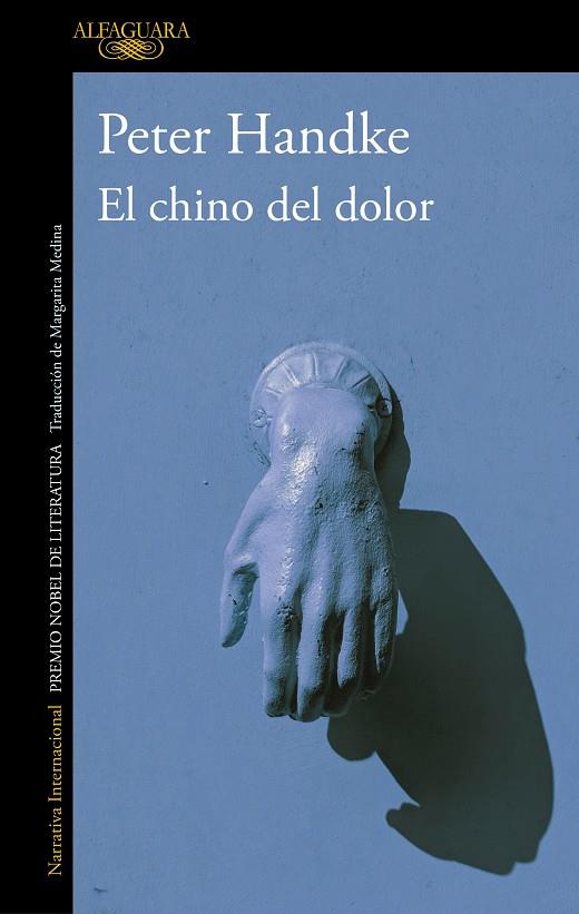 EL CHINO DEL DOLOR | 9788420454207 | HANDKE, PETER | Llibreria Ombra | Llibreria online de Rubí, Barcelona | Comprar llibres en català i castellà online