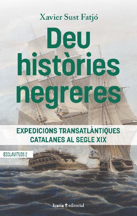 DEU HISTÒRIES NEGRERES | 9788418826702 | SUST FATJÓ, XAVIER | Llibreria Ombra | Llibreria online de Rubí, Barcelona | Comprar llibres en català i castellà online