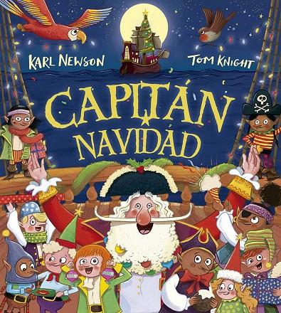 CAPITÁN NAVIDAD | 9788491457251 | NEWSON, KARL | Llibreria Ombra | Llibreria online de Rubí, Barcelona | Comprar llibres en català i castellà online