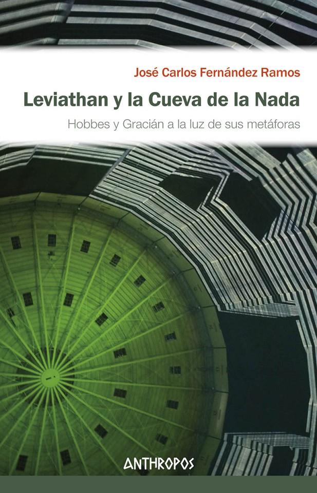 LEVIATHAN Y LA CUEVA DE LA NADA | 9788416421640 | FERNÁNDEZ RAMOS, JOSÉ CARLOS | Llibreria Ombra | Llibreria online de Rubí, Barcelona | Comprar llibres en català i castellà online