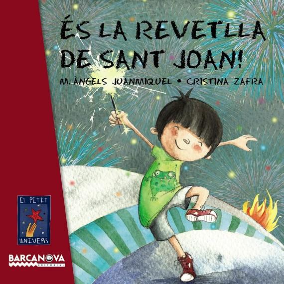 ÉS LA REVETLLA DE SANT JOAN! | 9788448933432 | JUANMIQUEL, M. ÀNGELS | Llibreria Ombra | Llibreria online de Rubí, Barcelona | Comprar llibres en català i castellà online