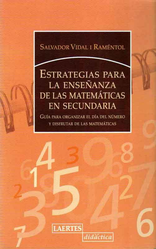 ESTRATEGIAS PARA LA ENSEÑANZA DE LAS MATEMÁTICAS | 9788475845579 | VIDAL I RAMÉNTOL, SALVADOR | Llibreria Ombra | Llibreria online de Rubí, Barcelona | Comprar llibres en català i castellà online