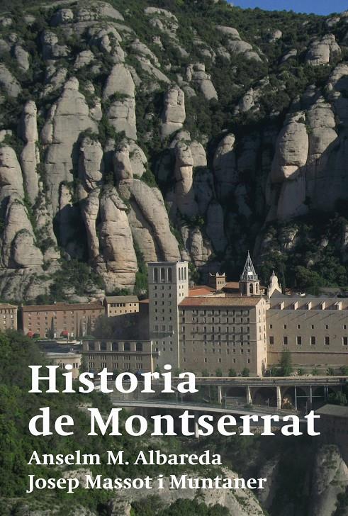 HISTORIA DE MONTSERRAT | 9788498833928 | ALBAREDA I RAMONEDA, ANSELM M. | Llibreria Ombra | Llibreria online de Rubí, Barcelona | Comprar llibres en català i castellà online