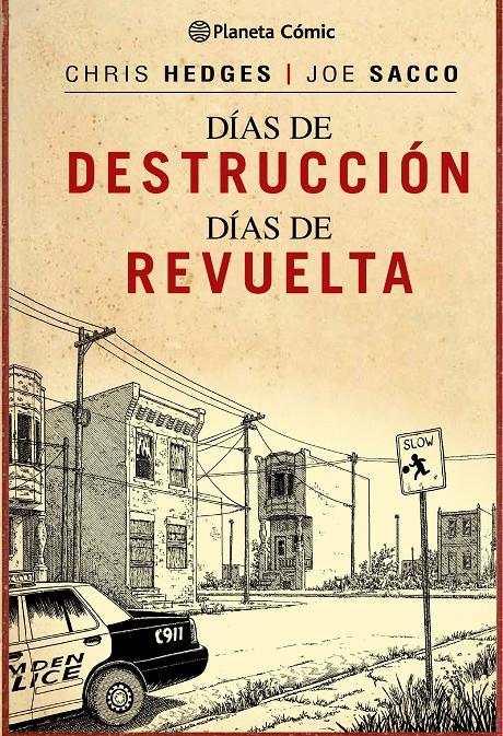 DÍAS DE DESTRUCCIÓN, DÍAS DE REVUELTA | 9788416090495 | JOE SACCO/CHRIS HEDGES | Llibreria Ombra | Llibreria online de Rubí, Barcelona | Comprar llibres en català i castellà online