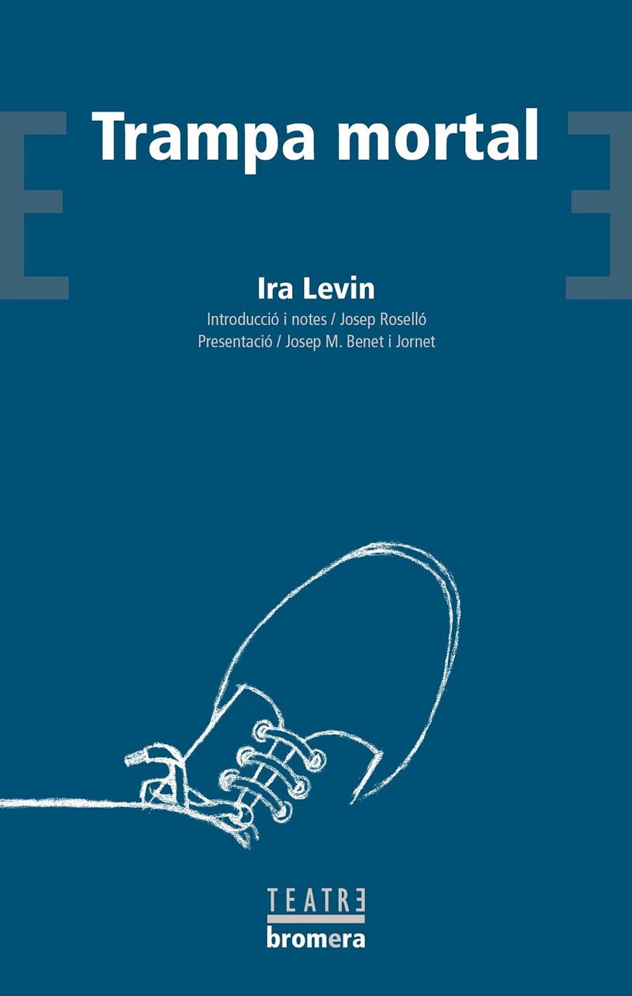 TRAMPA MORTAL | 9788476607756 | IRA LEVIN | Llibreria Ombra | Llibreria online de Rubí, Barcelona | Comprar llibres en català i castellà online