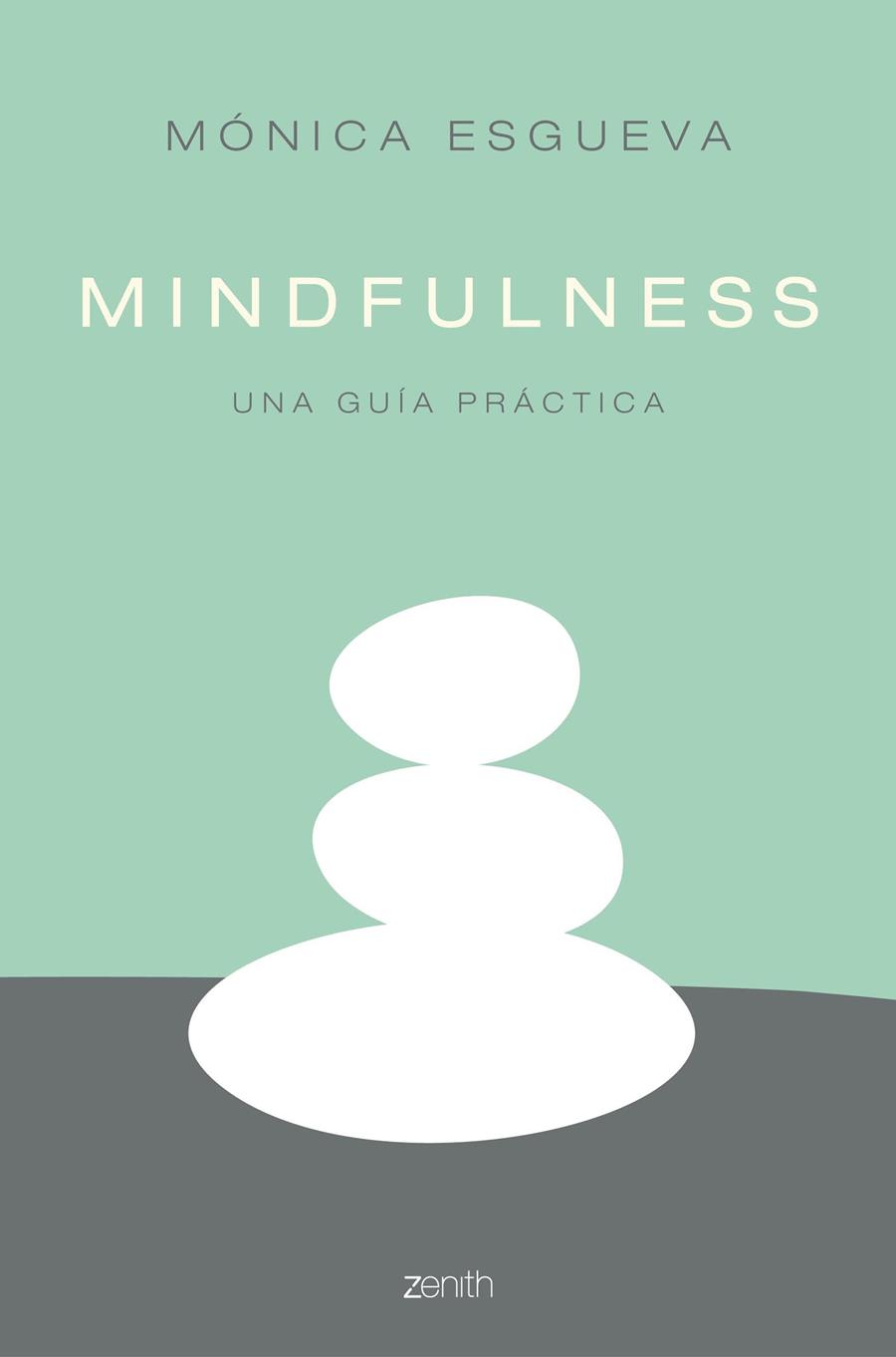 MINDFULNESS | 9788408158554 | MÓNICA ESGUEVA | Llibreria Ombra | Llibreria online de Rubí, Barcelona | Comprar llibres en català i castellà online