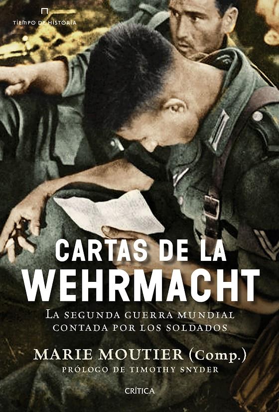 CARTAS DE LA WEHRMACHT | 9788498928204 | MARIE MOUTIER | Llibreria Ombra | Llibreria online de Rubí, Barcelona | Comprar llibres en català i castellà online