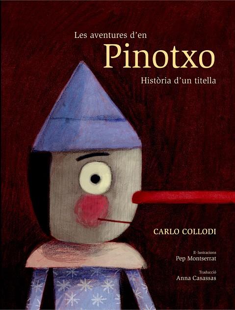 LES AVENTURES D'EN PINOTXO. HISTÒRIA D'UN TITELLA | 9788491011477 | COLLODI, CARLO | Llibreria Ombra | Llibreria online de Rubí, Barcelona | Comprar llibres en català i castellà online