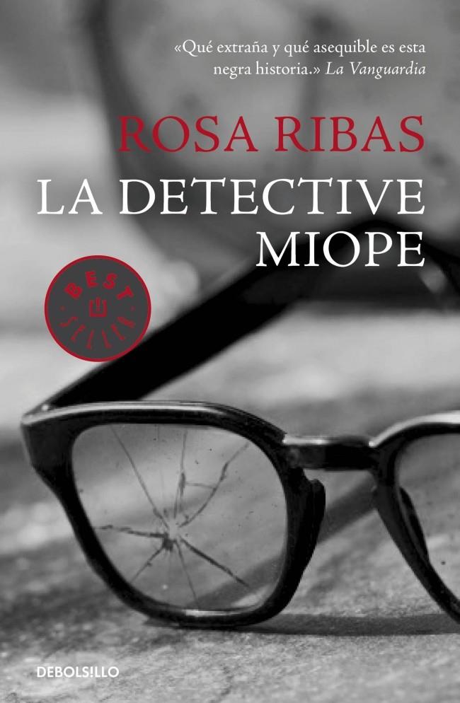 LA DETECTIVE MIOPE | 9788490329740 | ROSA RIBAS | Llibreria Ombra | Llibreria online de Rubí, Barcelona | Comprar llibres en català i castellà online