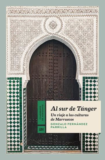 AL SUR DE TÁNGER | 9788417594930 | FERNÁNDEZ PARRILLA, GONZALO | Llibreria Ombra | Llibreria online de Rubí, Barcelona | Comprar llibres en català i castellà online