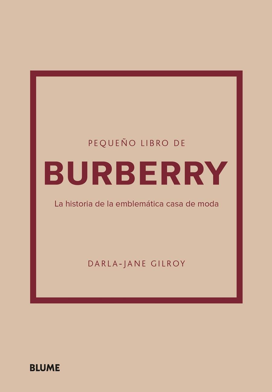 PEQUEÑO LIBRO DE BURBERRY | 9788410048492 | GILROY, DARLA-JANE | Llibreria Ombra | Llibreria online de Rubí, Barcelona | Comprar llibres en català i castellà online