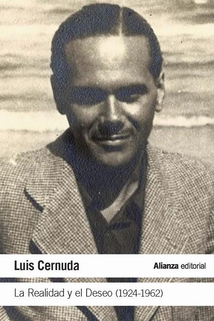 LA REALIDAD Y EL DESEO (1924-1962) | 9788491812920 | CERNUDA, LUIS | Llibreria Ombra | Llibreria online de Rubí, Barcelona | Comprar llibres en català i castellà online