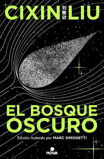 EL BOSQUE OSCURO (ED. ILUSTRADA) (TRILOGÍA DE LOS TRES CUERPOS 2) | 9788419260512 | LIU, CIXIN | Llibreria Ombra | Llibreria online de Rubí, Barcelona | Comprar llibres en català i castellà online